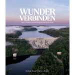 Wunder verbinden – Natur, Tradition & Erfindergeist entlang der Bode